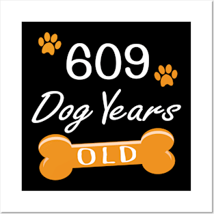 609 Dog Years Old Funny 87th Birthday Puppy Lover graphic Posters and Art